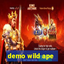 demo wild ape